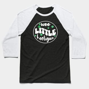 Wee little hooligan Baseball T-Shirt